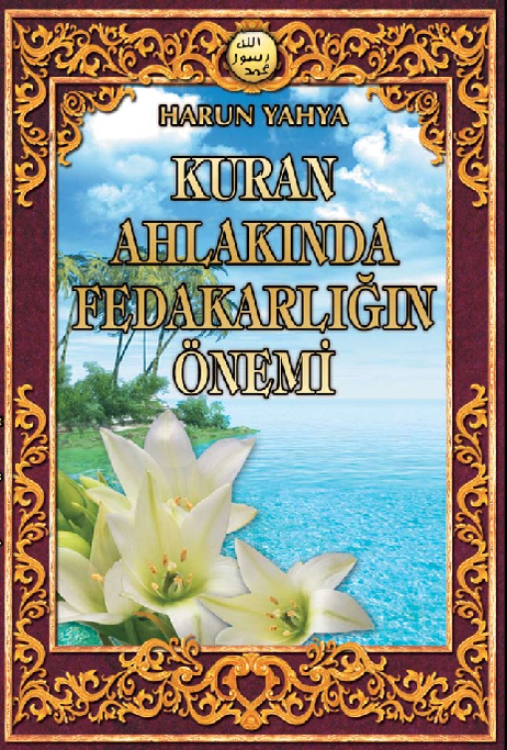 Kuran Ahlakında Fedakarlığın Önemi